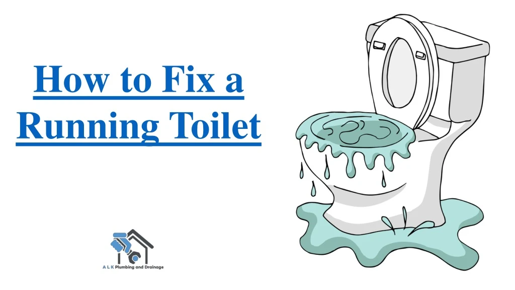 how to fix a running toilet