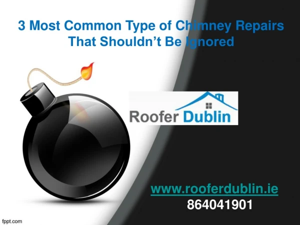 3 Most Common Type of Chimney Repairs That Shouldn’t Be Ignored