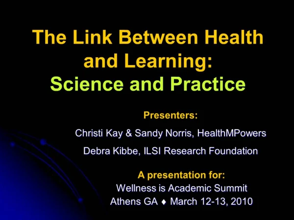 The Link Between Health and Learning: Science and Practice