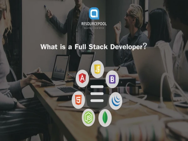 What is a full stack developer?