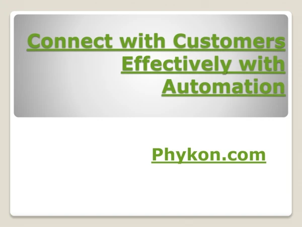 Connect with Customers Effectively with Automation