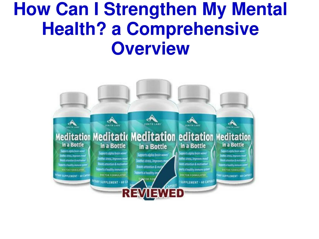 how can i strengthen my mental health