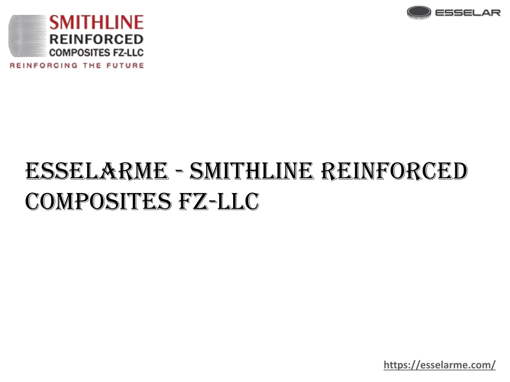 esselarme smithline reinforced composites fz llc