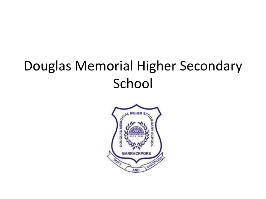 douglas memorial higher secondary school