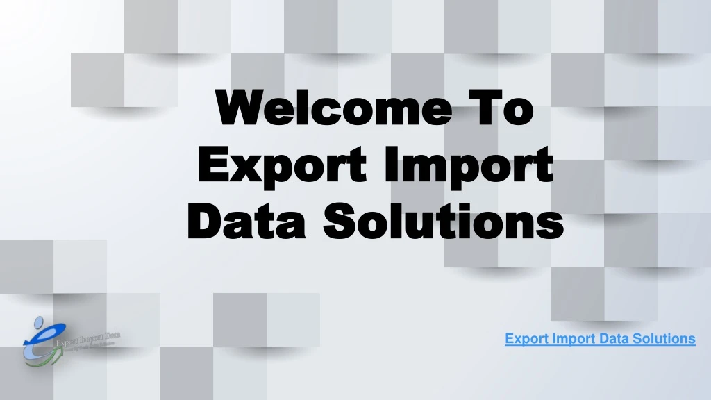 welcome to export import data solutions