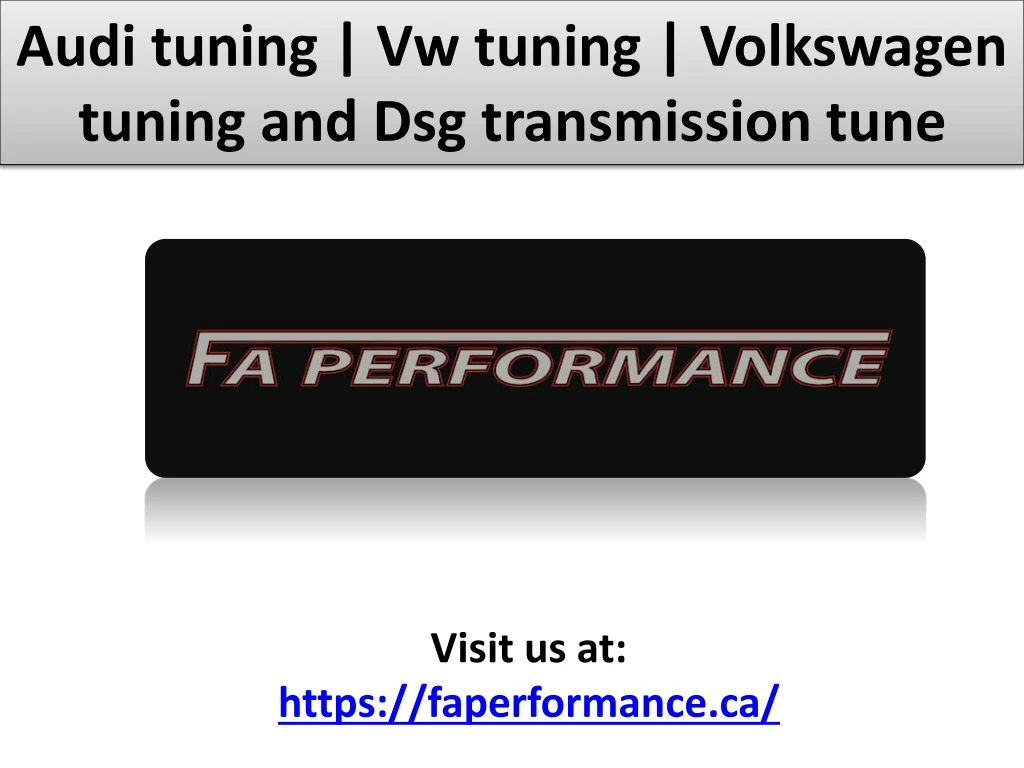 audi tuning vw tuning volkswagen tuning and dsg transmission tune