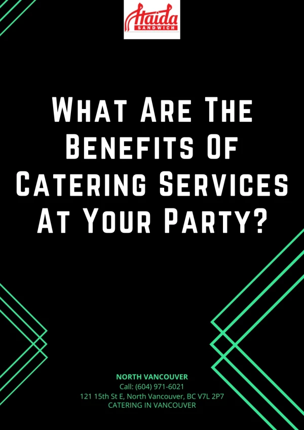 What Are The Benefits Of Catering Services At Your Party?