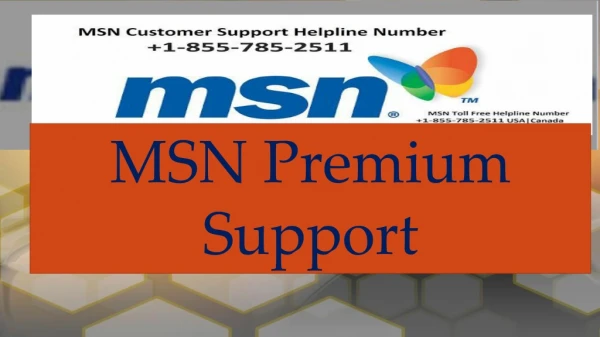 MSN Premium Support | 1-800-862-9240