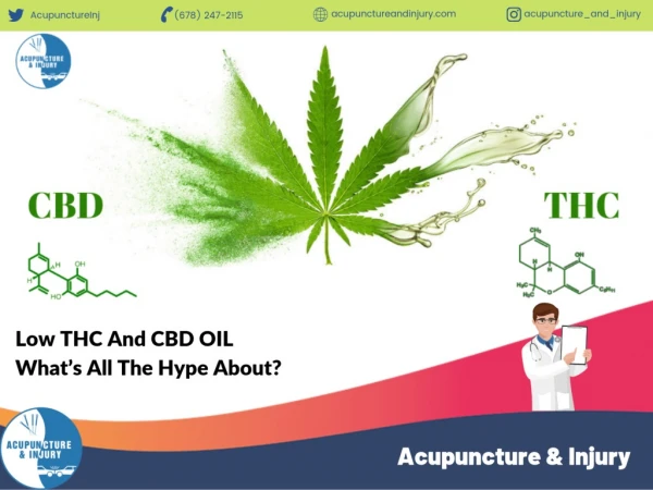 Low THC and CBD OIL: What’s All the Hype About?