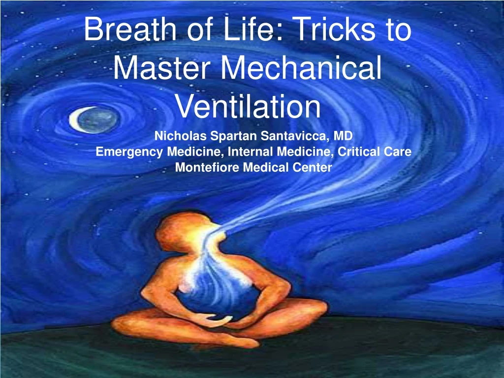 breath of life tricks to master mechanical ventilation
