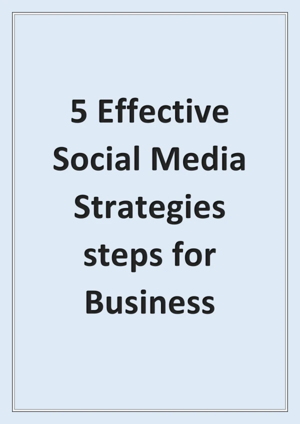 5 Effective steps for Social Media Strategies for Business
