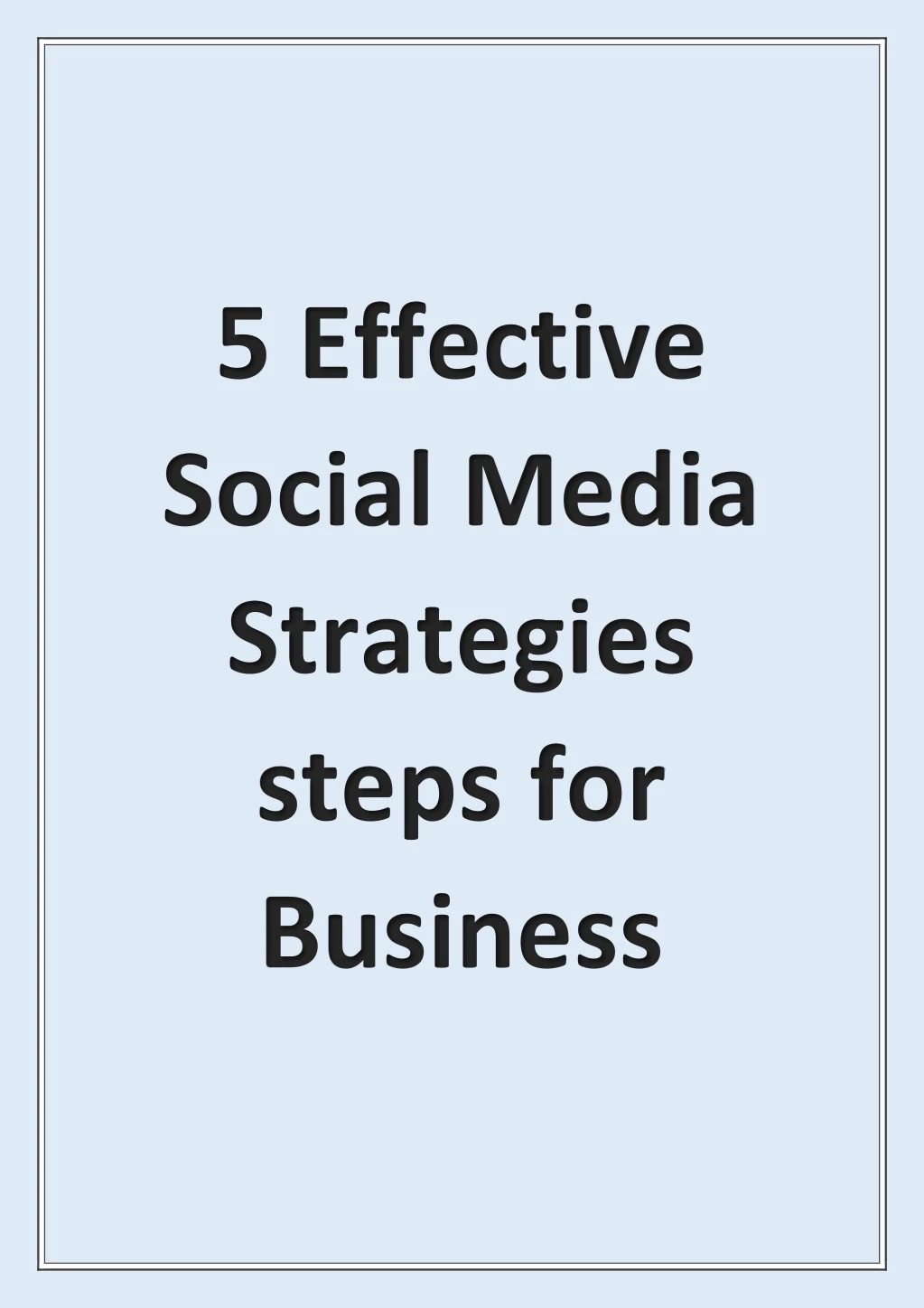 5 effective social media strategies steps