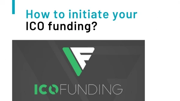 How to initiate your ICO funding?