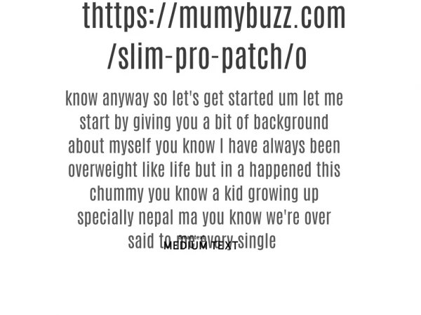 https://mumybuzz.com/slim-pro-patch/