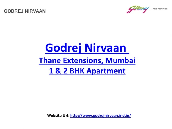 Godrej Nirvaan Offering 1 & 2 BHK Thane extension, Mumbai