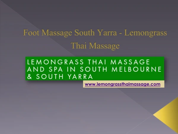 Foot Massage South Yarra - Lemongrass Thai Massage