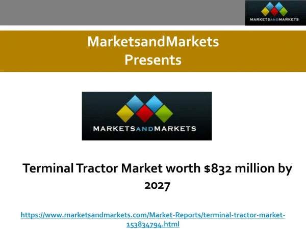Terminal Tractor Market worth $832 million by 2027