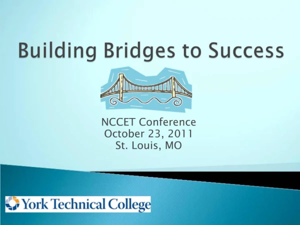 Building Bridges to Success