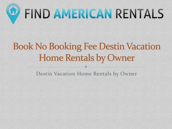 Book No Booking Fee Destin Vacation Home Rentals by Owner