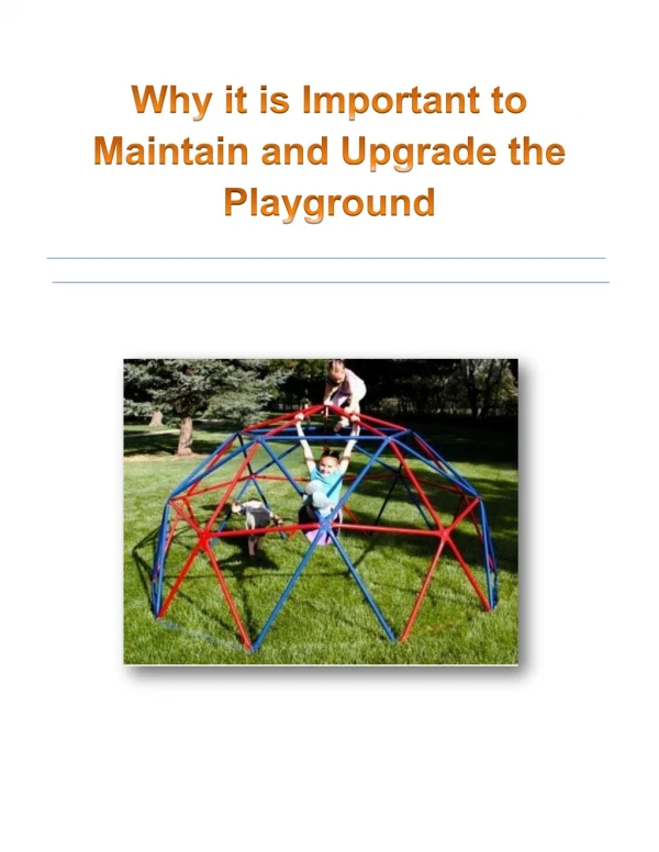 Why it is Important to Maintain and Upgrade the Playground