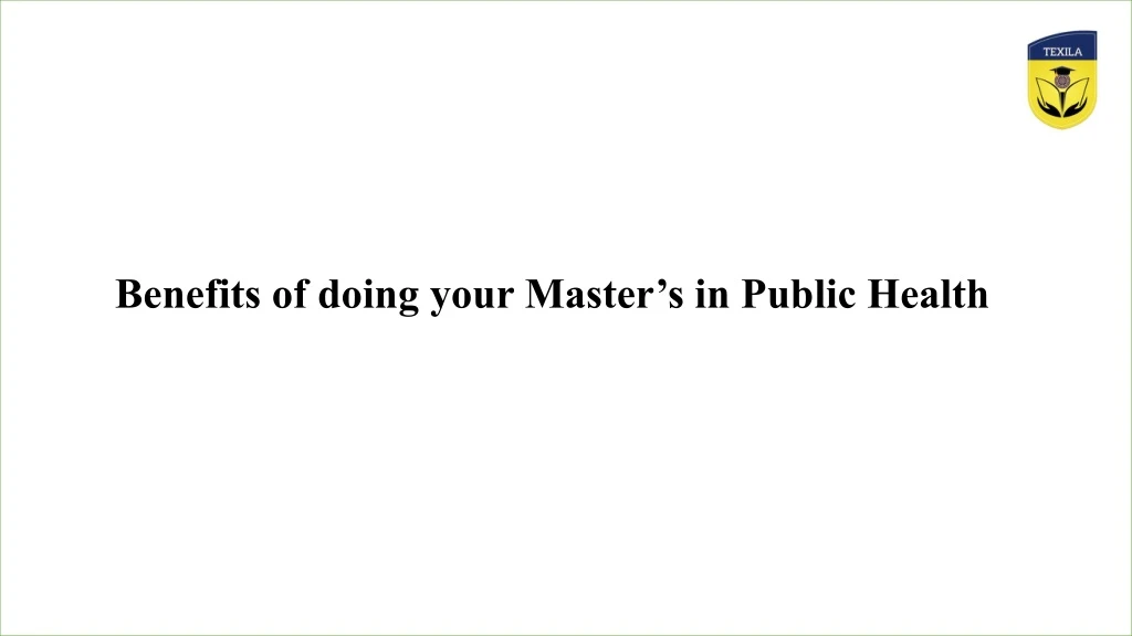 benefits of doing your master s in public health