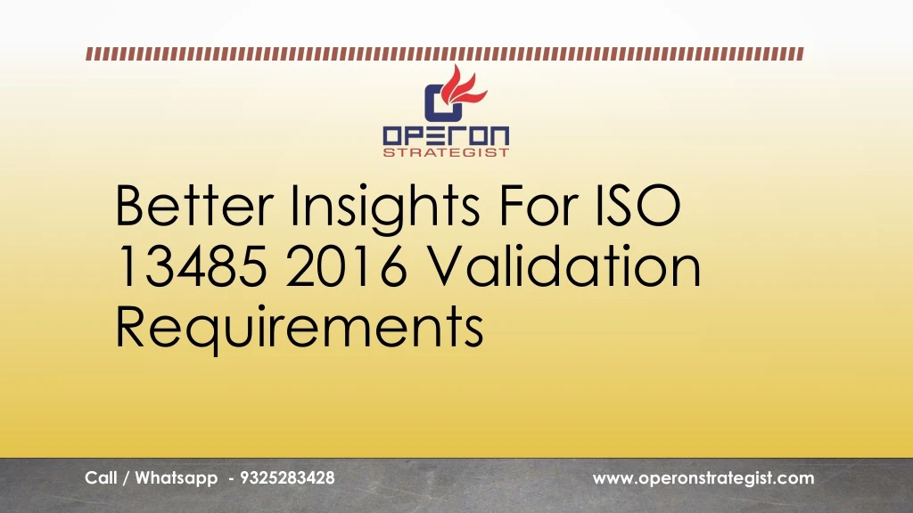 better insights for iso 13485 2016 validation