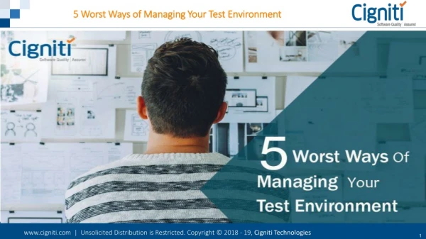 5 Worst Ways of Managing Your Test Environment