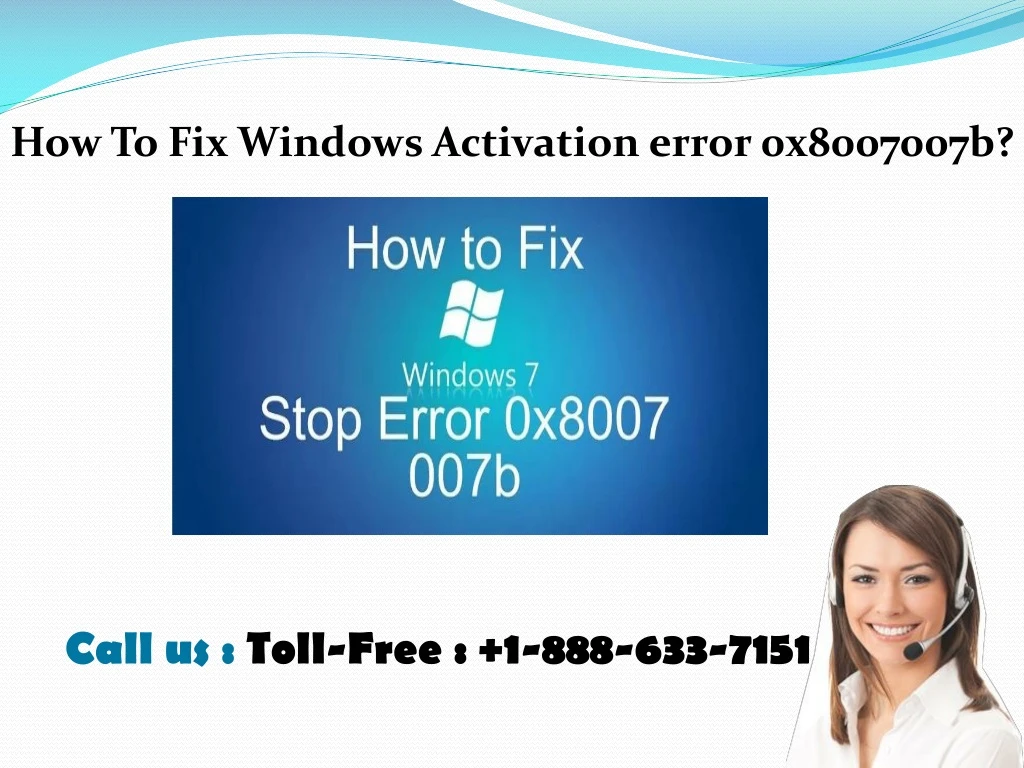 PPT - How To Fix Windows Activation Error 0x8007007b? PowerPoint ...