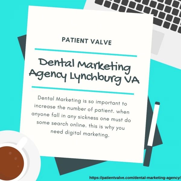 Dental Marketing Agency Lynchburg VA | Patient Valve