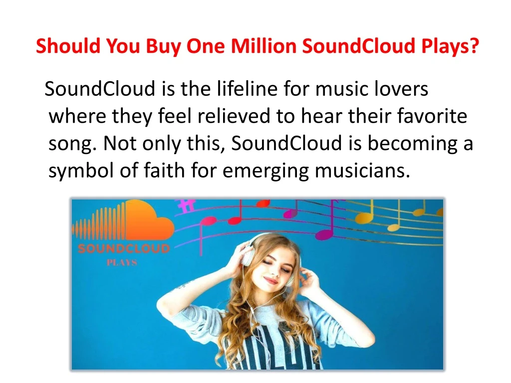 should you buy one million soundcloud plays