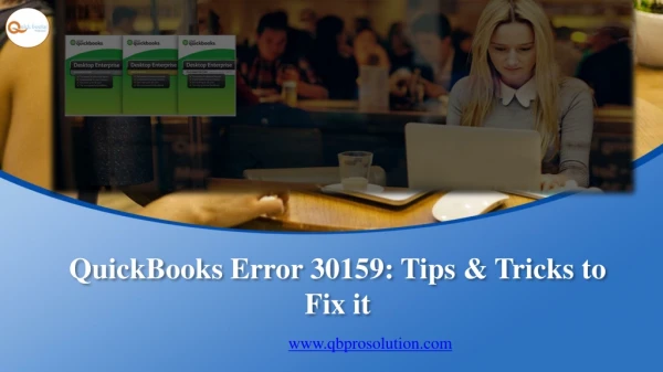 QuickBooks Error 30159: Tips & Tricks to Fix it