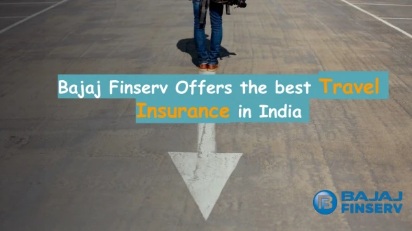 Bajaj Finserv Offers the best Travel Insurance in India