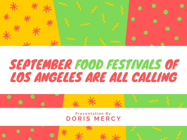 September food festivals of los angeles are all calling - los angeles flight tickets