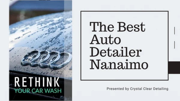 The Best Auto Detailer Nanaimo