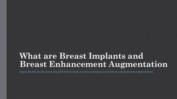 What are Breast Implants and Breast Enhancement Augmentation