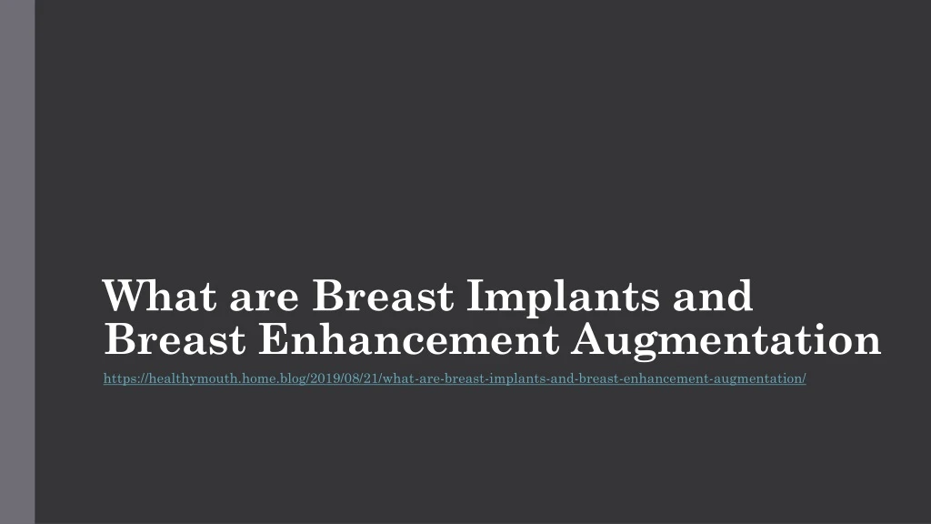 what are breast implants and breast enhancement augmentation