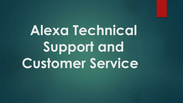 Alexa technical support and customer service