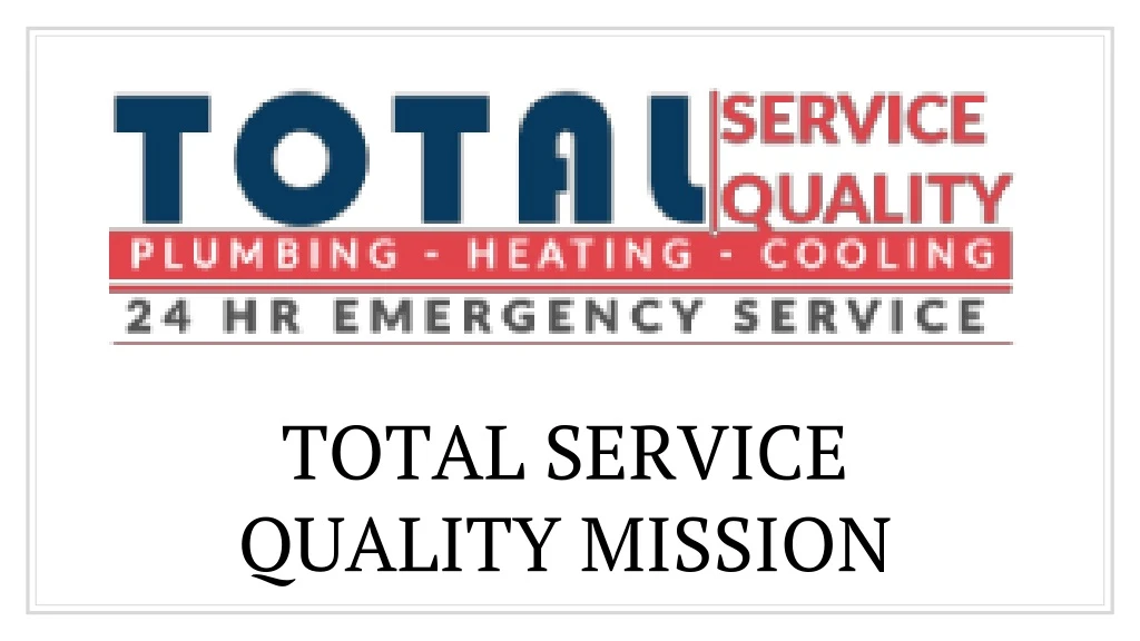 total service quality mission