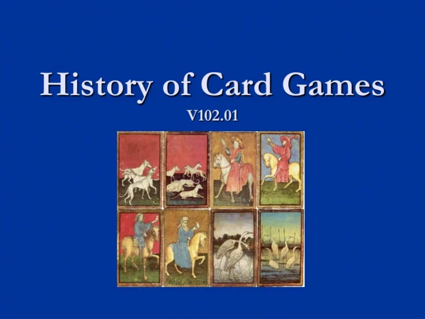 History of Card Games V102.01