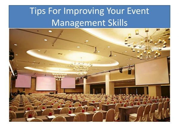 Improving your Event Management Skills