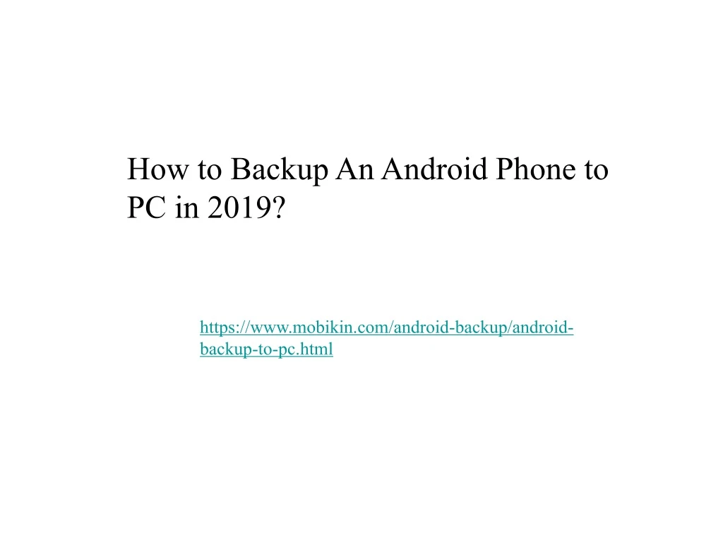 how to backup an android phone to pc in 2019