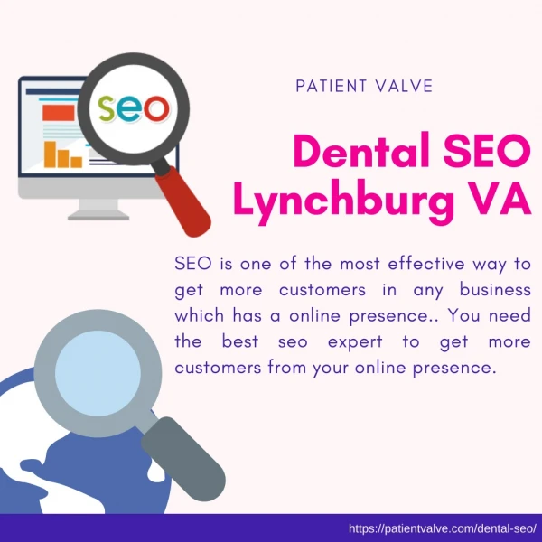 Dental SEO Lynchburg VA | Patient Valve