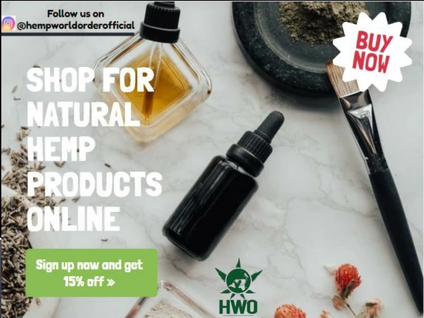 Shop for Natural CBD Hemp Products Online- Hemp World Order