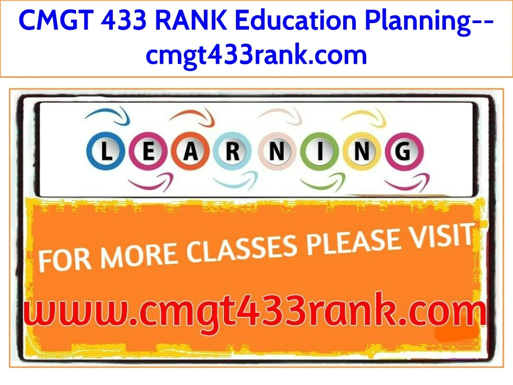 cmgt 433 rank education planning cmgt433rank com