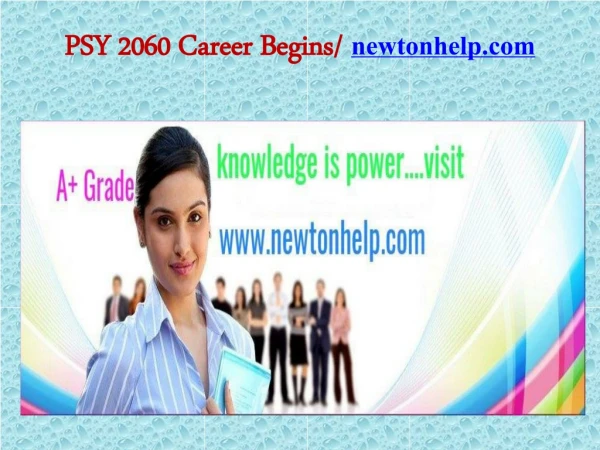 PSY 2060 Career Begins/newtonhelp.com