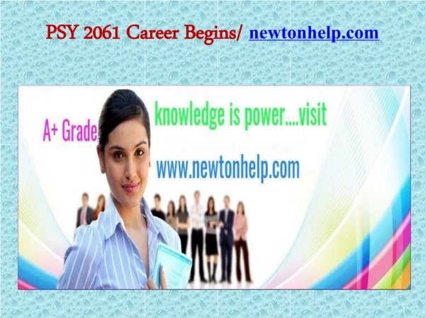 PSY 2061 Career Begins/newtonhelp.com