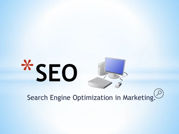 Search Engine Optimization in Marketing