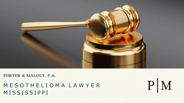 Mesothelioma Lawyer Mississippi To Get You Asbestos Claims