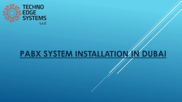 PABX System Installations in Dubai | PABX services in Dubai UAE