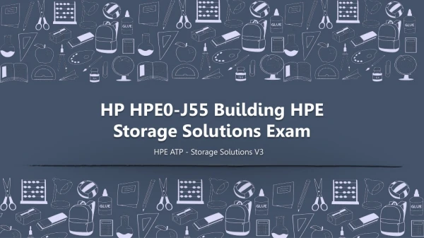 Latest HPE0-J55 Exam Questions